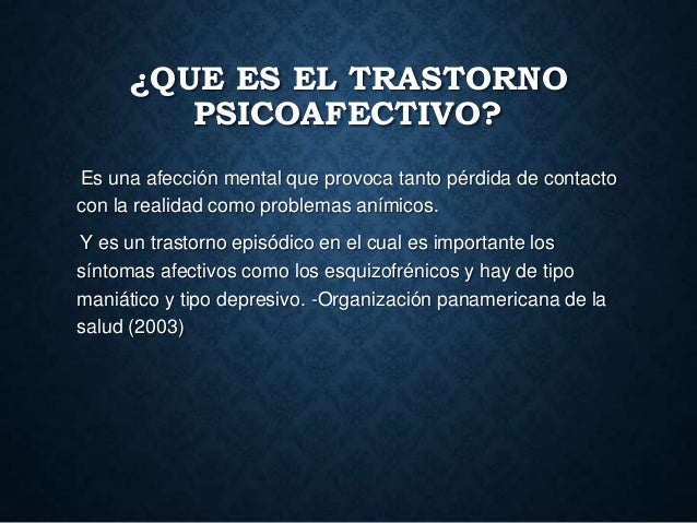 trastorno psicoafectivo